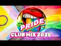 ULTIMATE Pride 2025 Club Mix 🌈 LGBTQIA Pride Month #pride2025