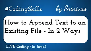 How to Append Text to an Existing File in Java Coding Skills