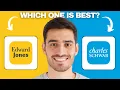 Edward Jones vs Charles Schwab 2026 Which One is Better