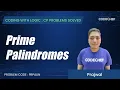 PRPALIN Prime Palindromes Coding with Logic CP Problems Solved easy