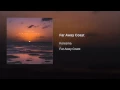 Far Away Coast