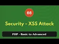 66 Security - XSS Attack PHP Tutorial Basic to Advanced PHP 8 2