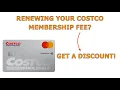 HOW TO GET A DISCOUNT ON YOUR COSTCO MEMBERSHIP RENEWAL FEE