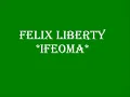 Felix Liberty - Ifeoma