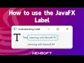 JavaFX Label Tutorial 100 Perfect For Beginners