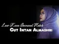 Lagu Law Kana Bainanal Habib - Cut Intan (Cover)