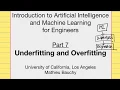 Lecture 7 Underfitting Overfitting and k-fold Cross-Validation - Machine Learning for Engineers