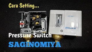 cara setting pressure switch saginomiya