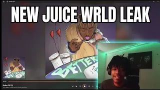 new leak is peak juicewrld better off reaction 