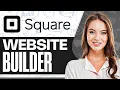How To Use Square Website Builder Step-by-Step