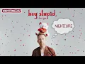 Download Lagu JP Saxe - Hey Stupid, I Love You (Lyrics) | Nightcore LLama Reshape