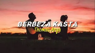 Download Thomas Arya - Berbeza Kasta (Lyrics)🎶 MP3