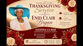 Thanksgiving Service For Enid Clair Bryan Savanna-la-mar S D A Church August 23 2026