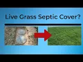 Septic Tank Cover Made from Living Grass Genius or Mistake