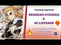 Rengoku Kyojuro X Male Listener ONE-SHOT READING DEMON SLAYER FANFIC