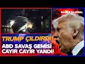 Download Lagu TRUMP'I ÇILDIRTAN HABER! ABD'nin Koca Savaş Gemisi Yandı!