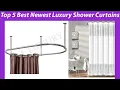 Top 5 Best Newest Luxury Shower Curtains Reviews Buying Guide