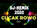Download Lagu DJ|REMIX_CUCAK_ROWO__NEW_2020