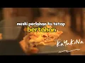 Lagu LANGKAH YANG KUAT - Lyric Video