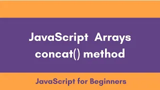 JavaScript Array concat method Understanding the syntax and use of concat Array method