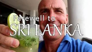 Farewell Sri Lanka (Leave to Roam Sri Lanka Ep 25)