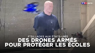 Comment des drones peuvent intervenir en cas d'intrusion armée dans une école américaine｜TF1 INFO