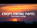 Download Lagu December Avenue - Eroplanong Papel (Lyrics)