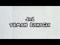 Download Lagu TEMAN BAHAGIA (LIRIK) - JAZ