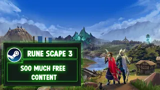 Too Much Free Content in Runescape 3 Steam Review