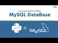 How to Connect Python With MySQL DataBase GeeksforGeeks
