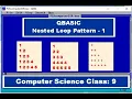 Nested Loop Pattern - 1 QBASIC Tutorial Computer Science