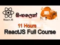 REACT JS FULL COURSE IN SINHALA 11 HOURS 2023 AUK Learning Center