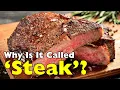 Lagu Why Do We Call It Steak? The History Behind the Name