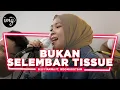 Download Lagu Bukan Selembar Tissue - Selfi Yamma I PETIK