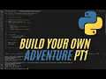 Coding a Choose Your Own Adventure Game Part 1 Beginner Python Project