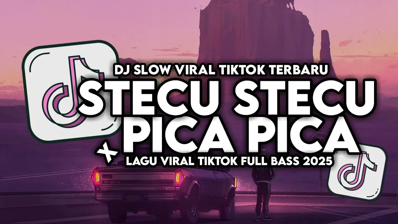 DJ STECU STECU X PICA PICA SLOW VIRAL TIKTOK FULL SONG MAMAN FVNDY 2025 DJ STECU STECU X PICA PICA SLOW VIRAL TIKTOK FULL SONG MAMAN FVNDY 2025