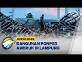 Download Lagu Aula Pondok Pesantren Ambruk di Lampung Selatan! [Metro Siang]