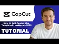 How to Add Capcut Like Template In Instagram 2025