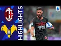 Milan 3-2 Verona A thrilling win for the Rossoneri at San Siro Serie A