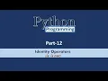 Identity Operators Python Part 12 Learn CSE Malayalam