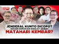 Download Lagu [FULL] JENDERAL KUNTO DICOPOT, SEHARI KEMUDIAN DIRALAT. // AKIBAT MATAHARI KEMBAR?
