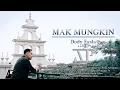 Download Lagu COVER TERBAIK - MAK MUNGKIN - DODY FASLA (cover) Dipopulerkan oleh Yopi Adam