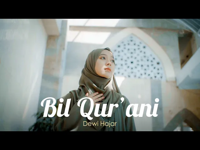 Download MP3 BIL QUR'ANI SAAMDHI - COVER BY HAJAR DEWI