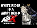 White Rider is the BEST Persona for Wonder at Level 40 Persona 5 The Phantom X