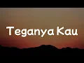 Lagu Teganya Kau - Lyodra || [Mix Lirik] - Anggis Devaki, Yoan, Andmesh, Ruang Senja