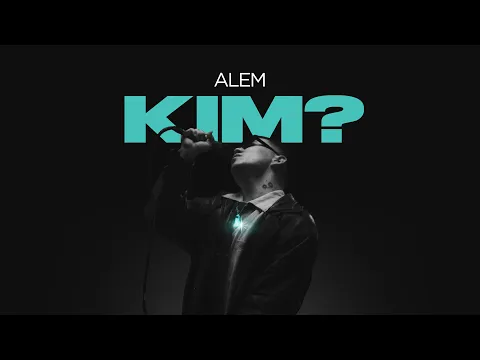 Video Thumbnail: ALEM - Kim? | Official Music Video
