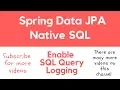 Enable Hibernate SQL Query Logging