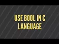 bool datatype in C programming language stdbool h