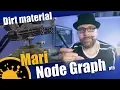 Mari Node Graph tutorial The Dirt material