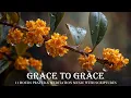 Download Lagu GRACE TO GRACE | Inspiring Bible Verses \u0026 Calm Worship Piano | Christian Harmonies